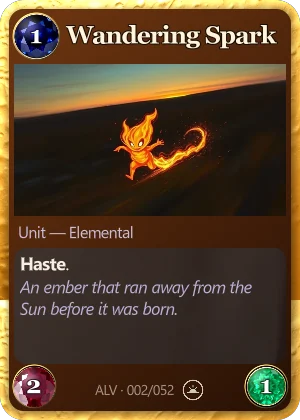 Wandering Spark. Haste.