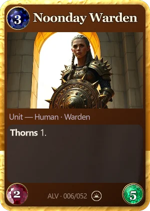 Noonday Warden. Thorns 1.